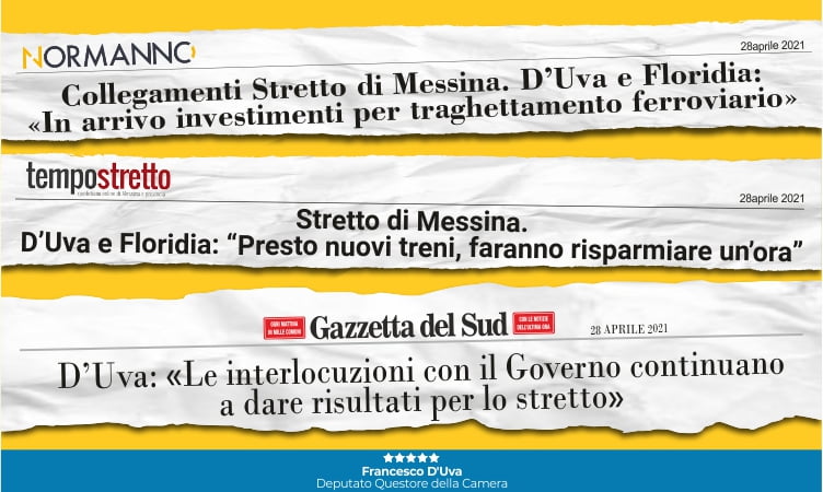 Collegamenti Stretto di Messina, D’Uva e Floridia: “In arrivo investimenti con PNRR: Ricevute garanzie dal Ministero”